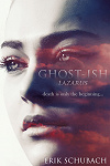 Book 5 - Ghost-ish: Lazarus