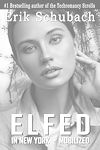 Book 6 - Elfed In New York: Mobilized