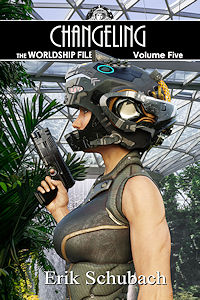 Worldship Files: Changeling by Erik Schubach
