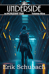 Worldship Files: Underside by Erik Schubach